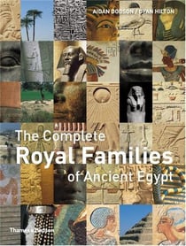 The complete royal families of ancient egypt (paperback)