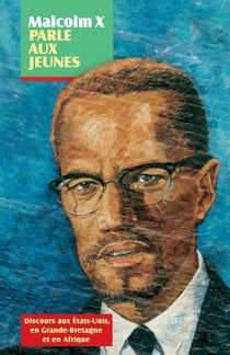 Malcolm X parle aux jeunes