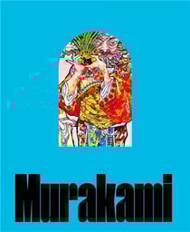 Takashi murakami : stepping on the tail of rainbows