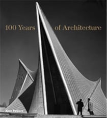 100 years of architecture