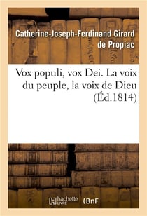 Vox populi, vox dei. la voix du peuple, la voix de dieu