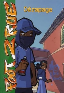 Foot 2 rue Tome 24 : dérapage