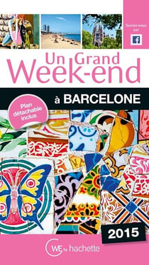 Un grand week-end - barcelone (édition 2015)