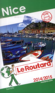 Guide du routard - nice (édition 2014/2015)