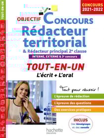 Objectif concours : rédacteur territorial et rédacteur principal 2e classe - interne, externe et 3e concours - tout-en-un (édition 2021/2022)