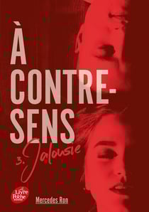 À contre-sens Tome 3 : jalousie