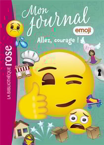 Emoji, mon journal Tome 14 : allez, courage !