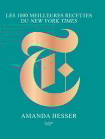 Les 1000 meilleures recettes du New York Times
