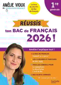 Réussis ton Bac de français 2026 ! - 1re générale (édition 2026)