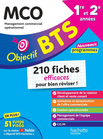 Objectif BTS : MCO, 1re et 2e années - 210 fiches efficaces pour bien réviser ! (édition 2026)