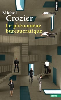 Le phenomene bureaucratique