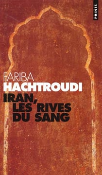 Iran, les rives du sang