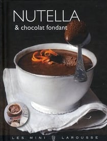 Nutella et chocolat fondant