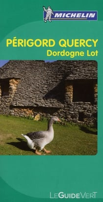 Périgord, Quercy - Dordogne, Lot (édition 2010)