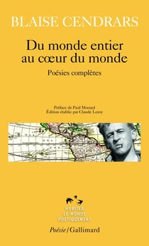 Du monde entier au coeur du monde - poésies complètes