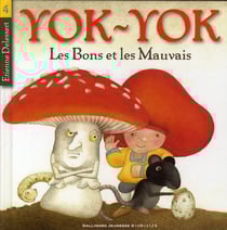 Yok-Yok Tome 4 - les bons et les mauvais