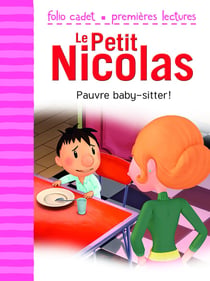 Le petit Nicolas Tome 24 : pauvre baby-sitter !