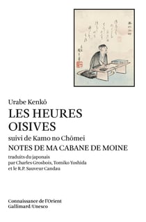 Les heures oisives - kamo no chômei, notes de ma cabane de moine