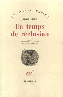 Un temps de reclusion