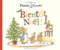 Un conte de Pierre Lapin - bientôt Noël !