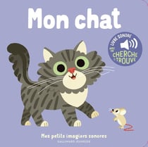 Mon chat : des sons à écouter, des images à regarder