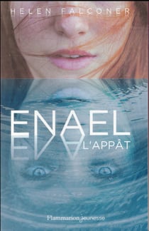 Enael Tome 1 : l'appât
