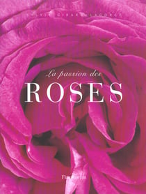 La passion des roses - illustrations, couleur
