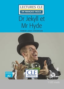 FLE - Dr. Jekyll et Mr. Hyde - niveau A2