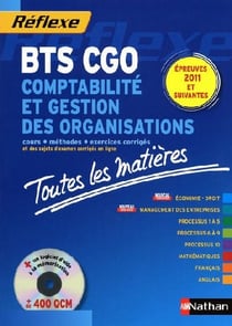 Réflexe BTS Tome 9 : comptabilité et gestion des organisations - BTS CGO - toutes les matières