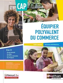 Équipier polyvalent du commerce : CAP : 1ère et 2ème années : livre + licence élève (édition 2020)