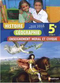 Histoire-géographie, enseignement moral et civique - 5ème - livre de l'élève (édition 2016)