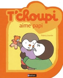T'choupi aime Papi