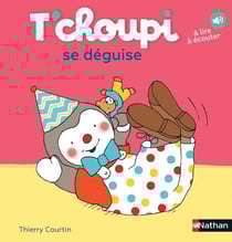 T'choupi se déguise