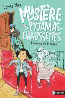 Mystère et pyjamas-chaussettes Tome 1 : l'inconnu du 5e étage