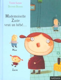 Mademoiselle zazie veut bebe