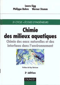 Chimie des milieux aquatiques - chimie des eaux naturelles et des interfaces dans l'environnement