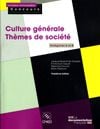 Culture générale - thèmes de société - catégories a et b
