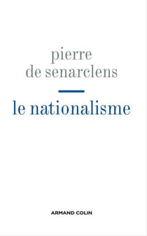 Le nationalisme - le passé d'une illusion