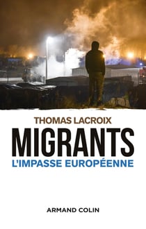Migrants - l'impasse européenne