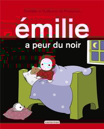 Emilie a peur du noir