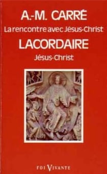 La Rencontre avec Jésus-Christ. / Jésus-Christ