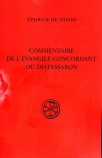Commentaire de l'Évangile concordant ou Diatessaron