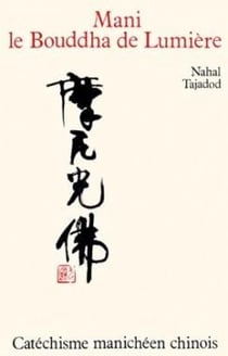 Mani, le Bouddha de lumière
