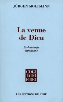 La venue de Dieu - Eschatologie chrétienne