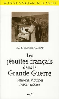 Les Jésuites français dans la Grande Guerre