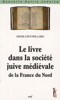 Le Livre dans la société juive médiévale de la France du Nord