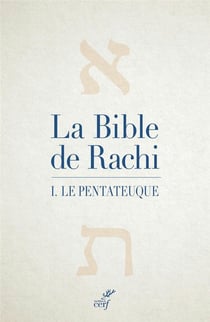 La Bible de Rachi Tome 1 : Le Pentateuque