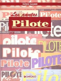 Les annees pilotes