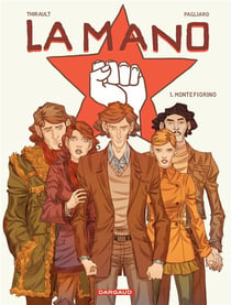 La mano Tome 1 - Montefiorino
