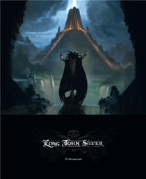 Long John Silver Tome 4 : Guyanacapac - édition de luxe